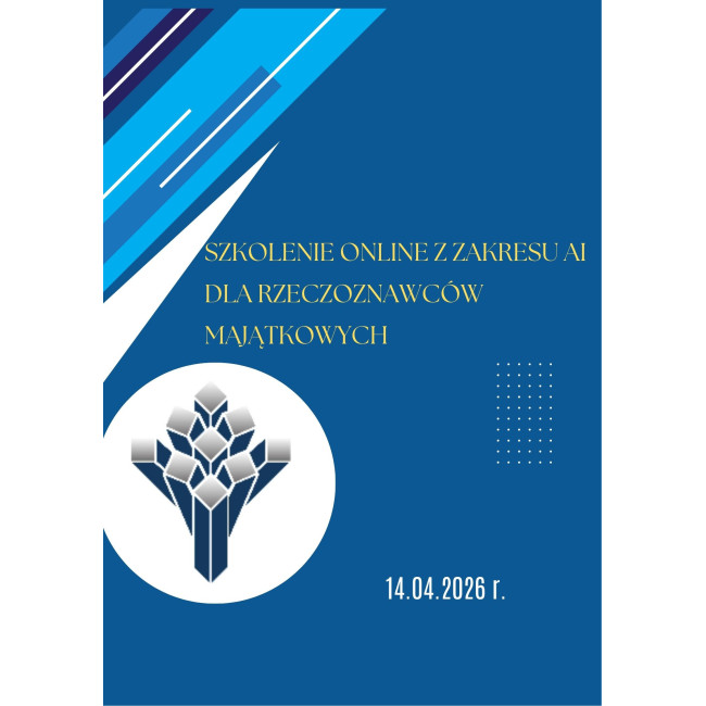 Szkolenie online z zakresu AI dla rzeczoznawców majątkowych w dniu 14.04.2026 r.