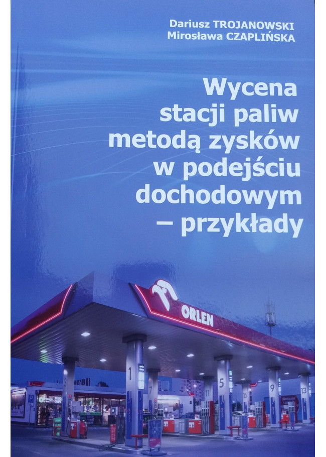 Wycena stacji paliw metodą zysków w podejściu dochodowym - przykłady